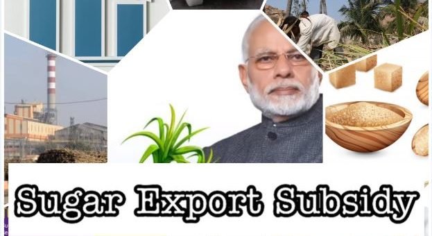 Sugar Export Subsidy India