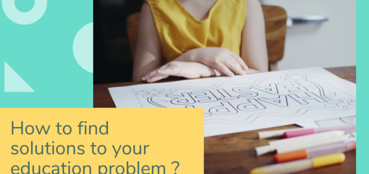 How to find solutions to your education problem